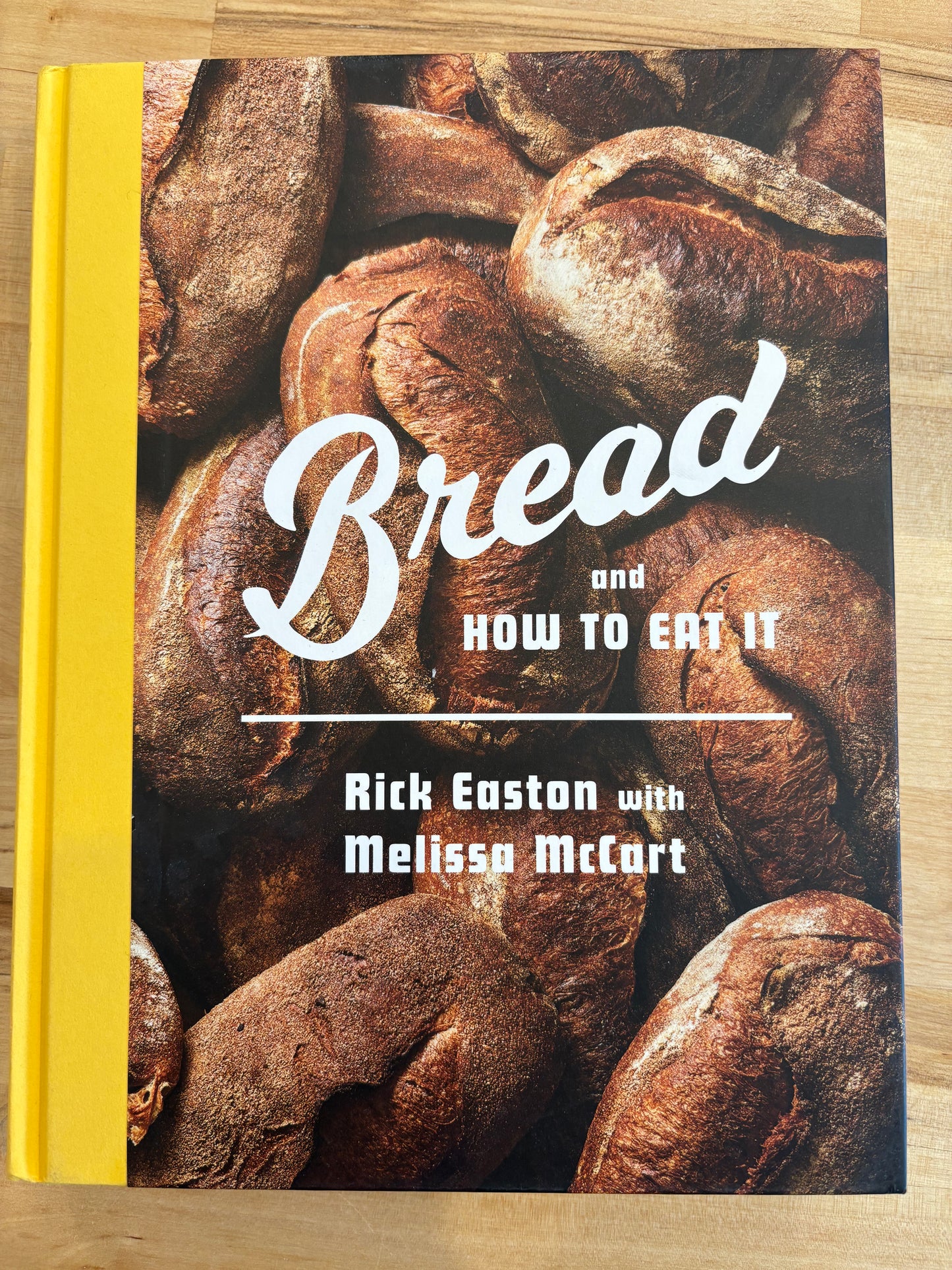 Bread and How to Eat It