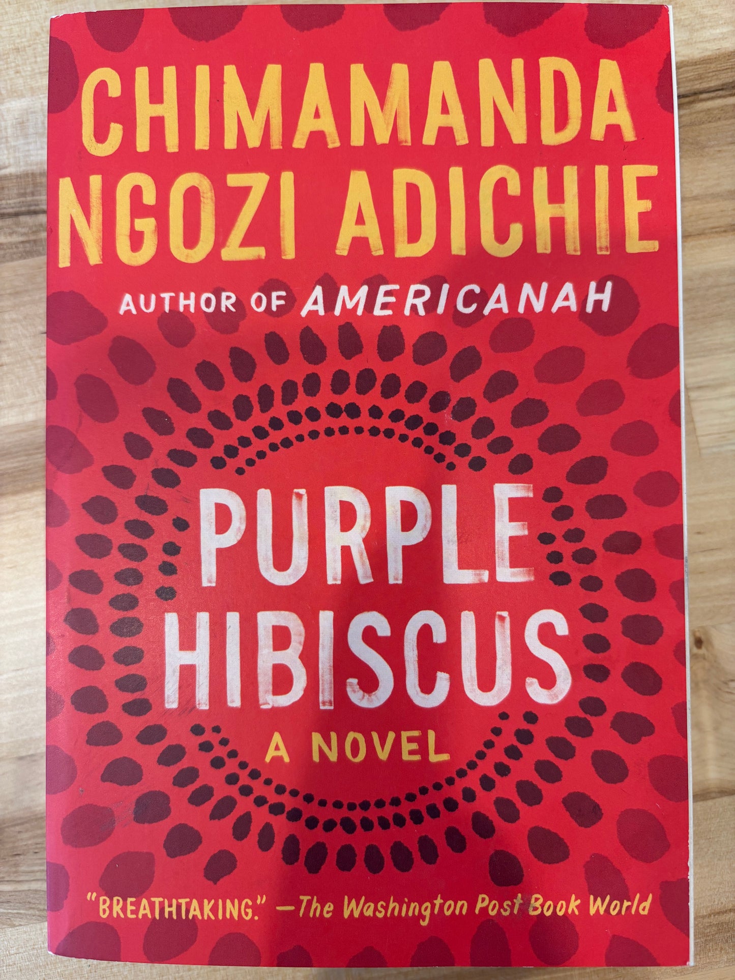 Purple Hibiscus: A Novel