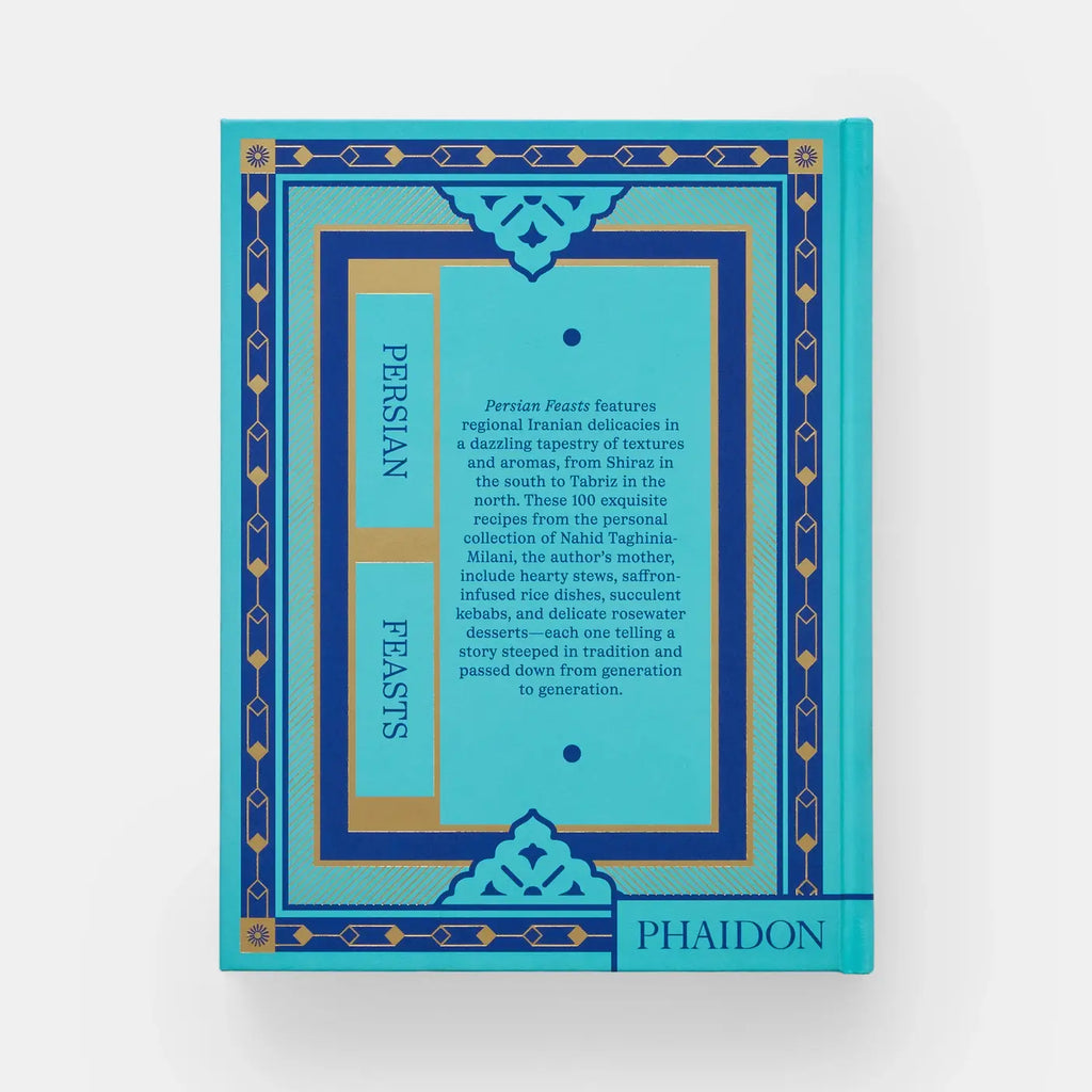 Persian Feasts: Recipes & Stories From A Family Table