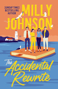 The Accidental Rewrite : A Novel