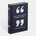 Art Is The Highest Form Of Hope & Other Quotes By Artists