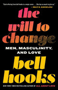 Will to Change by bell hooks