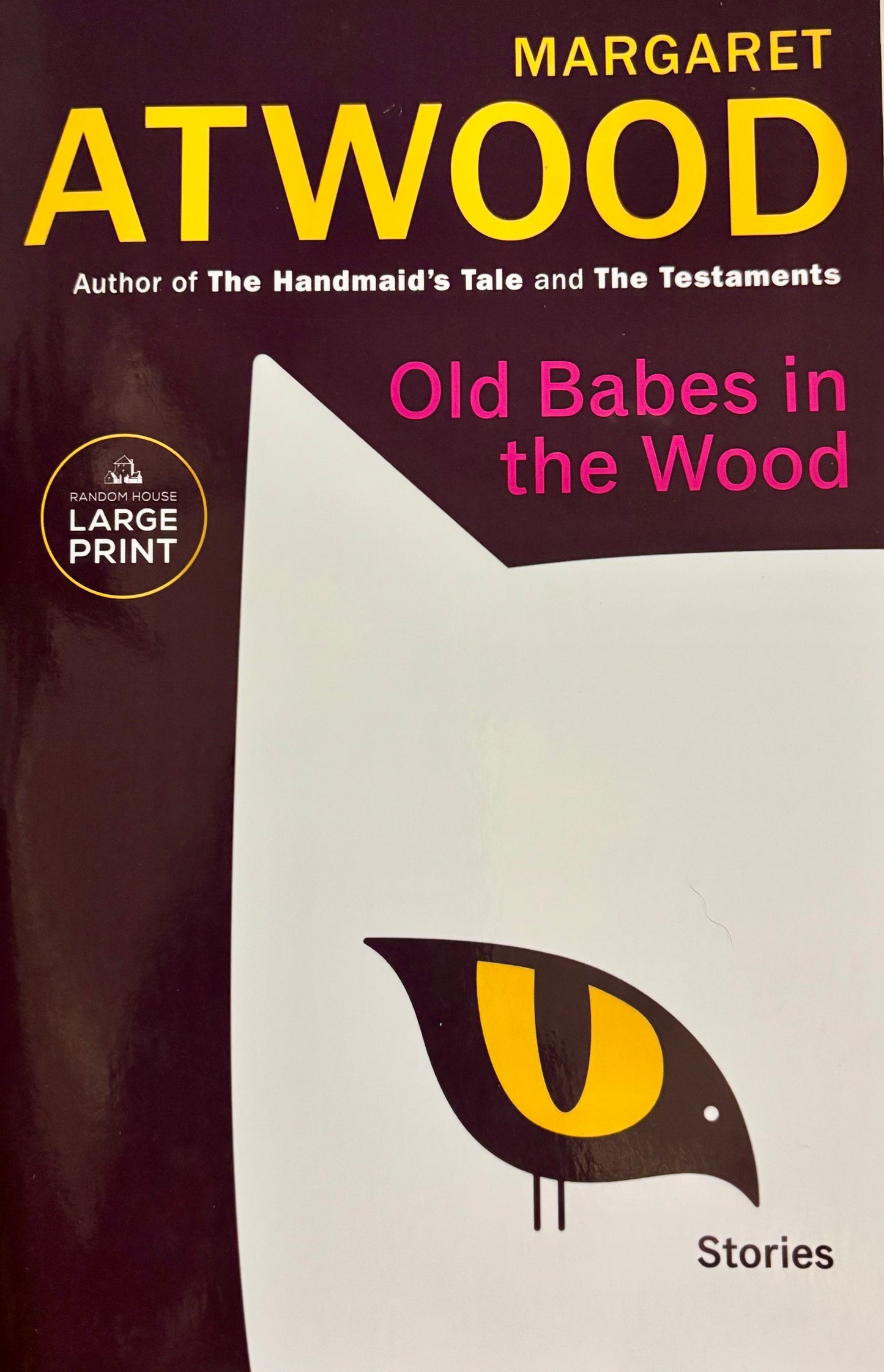 Old Babes in the Wood: Stories (Large Print)