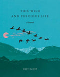 This Wild And Precious Life