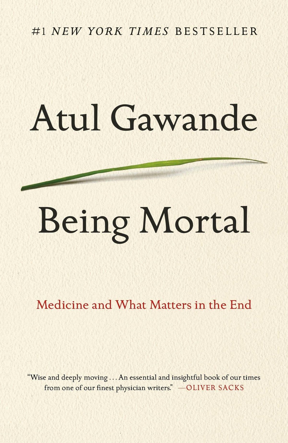 Being Mortal: Medicine and What Matters In The End
